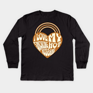 Retro Shades of Brown I Love my Smoking Hot Husband Kids Long Sleeve T-Shirt